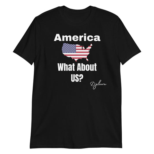 What About US? Short-Sleeve Gildan Unisex T-Shirt S-3XL