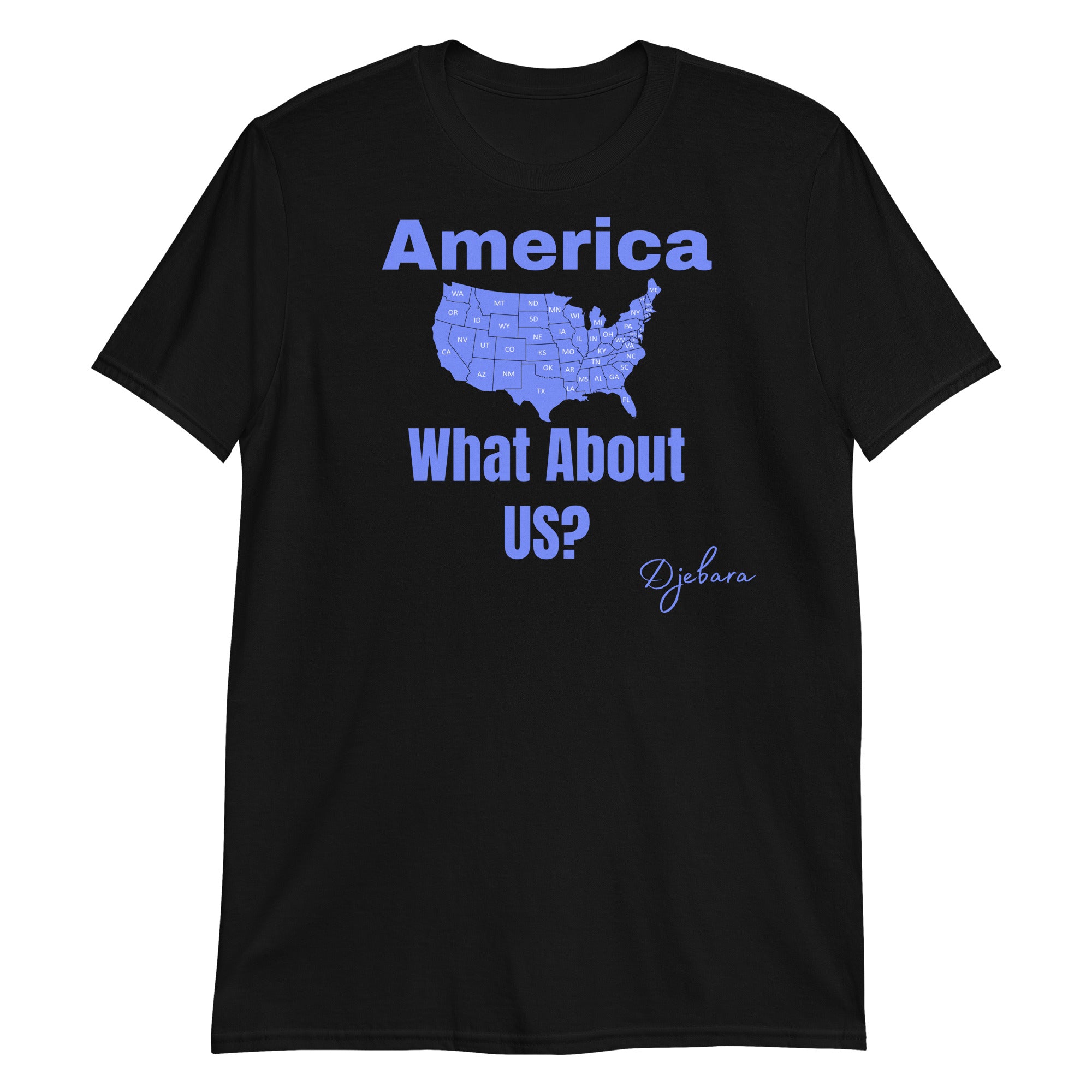 What About US? Short-Sleeve Gildan Unisex T-Shirt (Royal) S-3XL