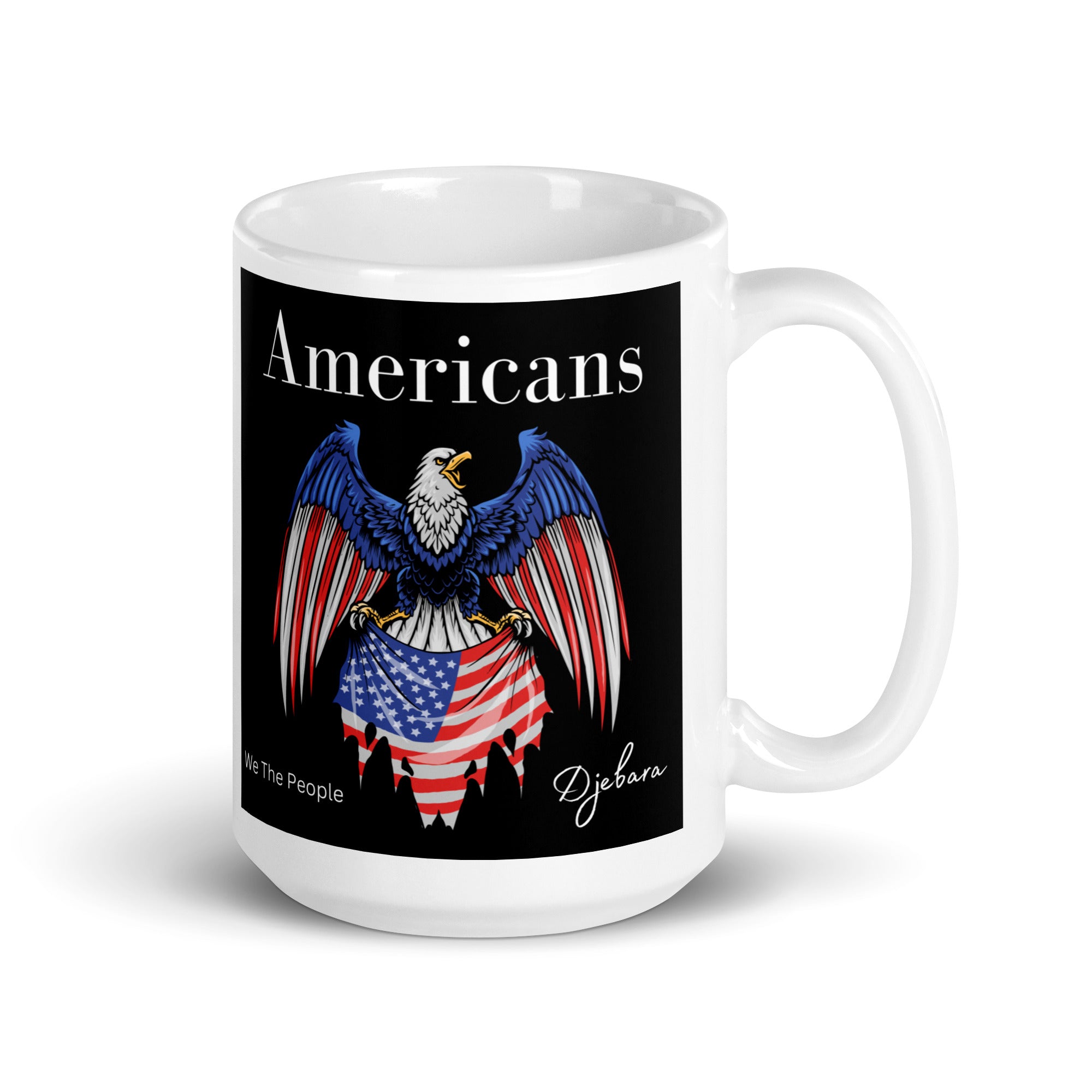 Americans We The People Eagle Flag White Glossy Coffee Mug