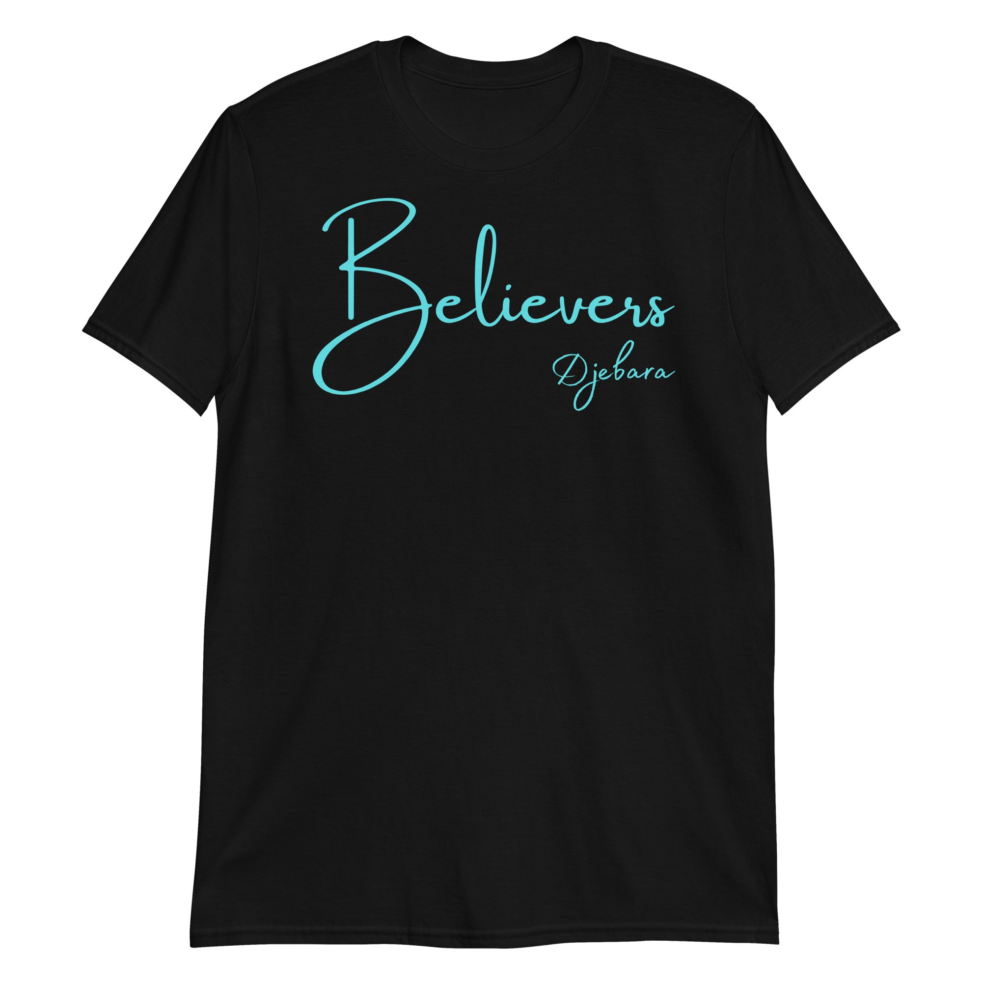 Black Believers Short-Sleeve Gildan Unisex T-Shirt (Aqua) S-3XL